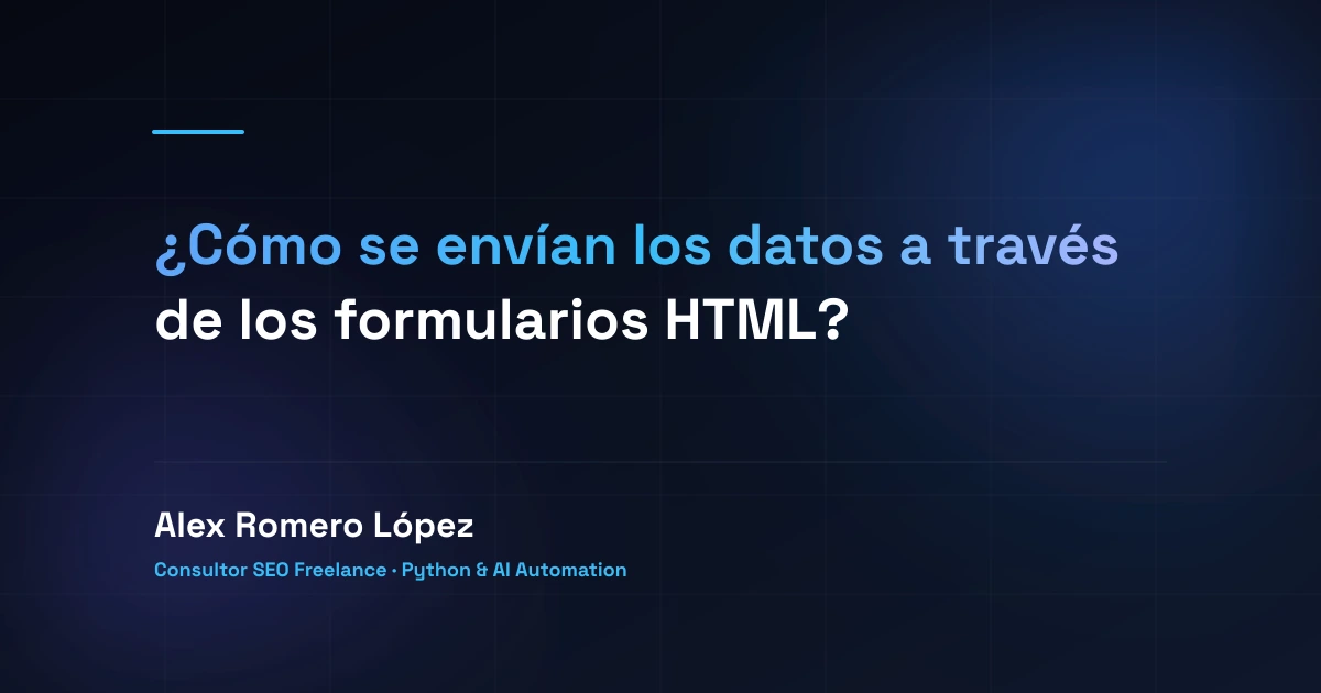 ¿Cómo se envían los datos a través de los formularios HTML?
