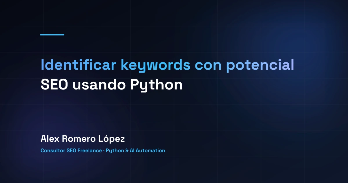 Identificar keywords con potencial SEO usando Python