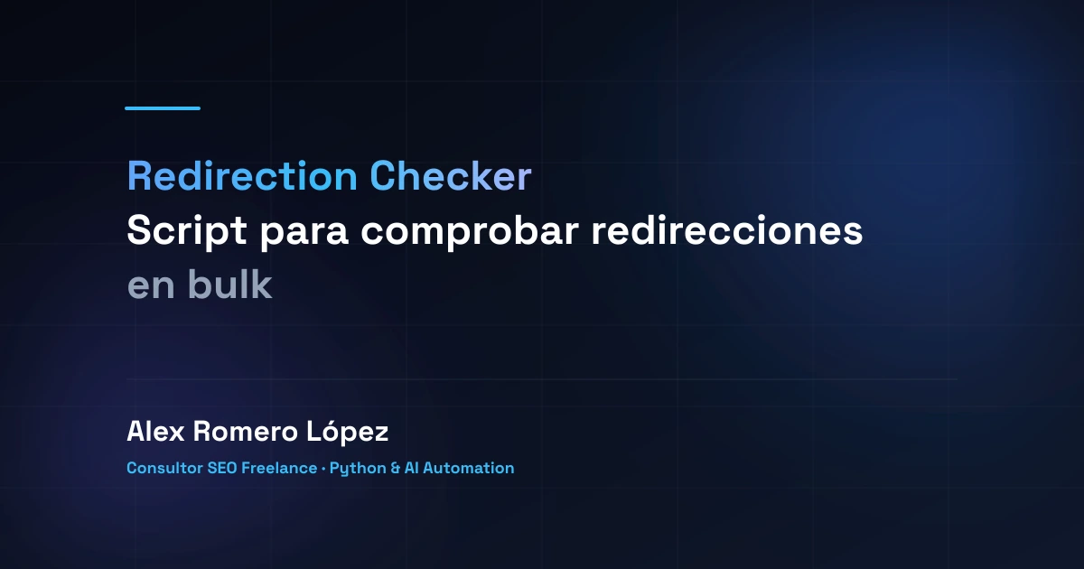 Redirection Checker: Script para comprobar redirecciones en bulk