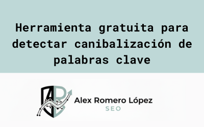 Canibalización de palabras clave: Herramienta SEO gratuita
